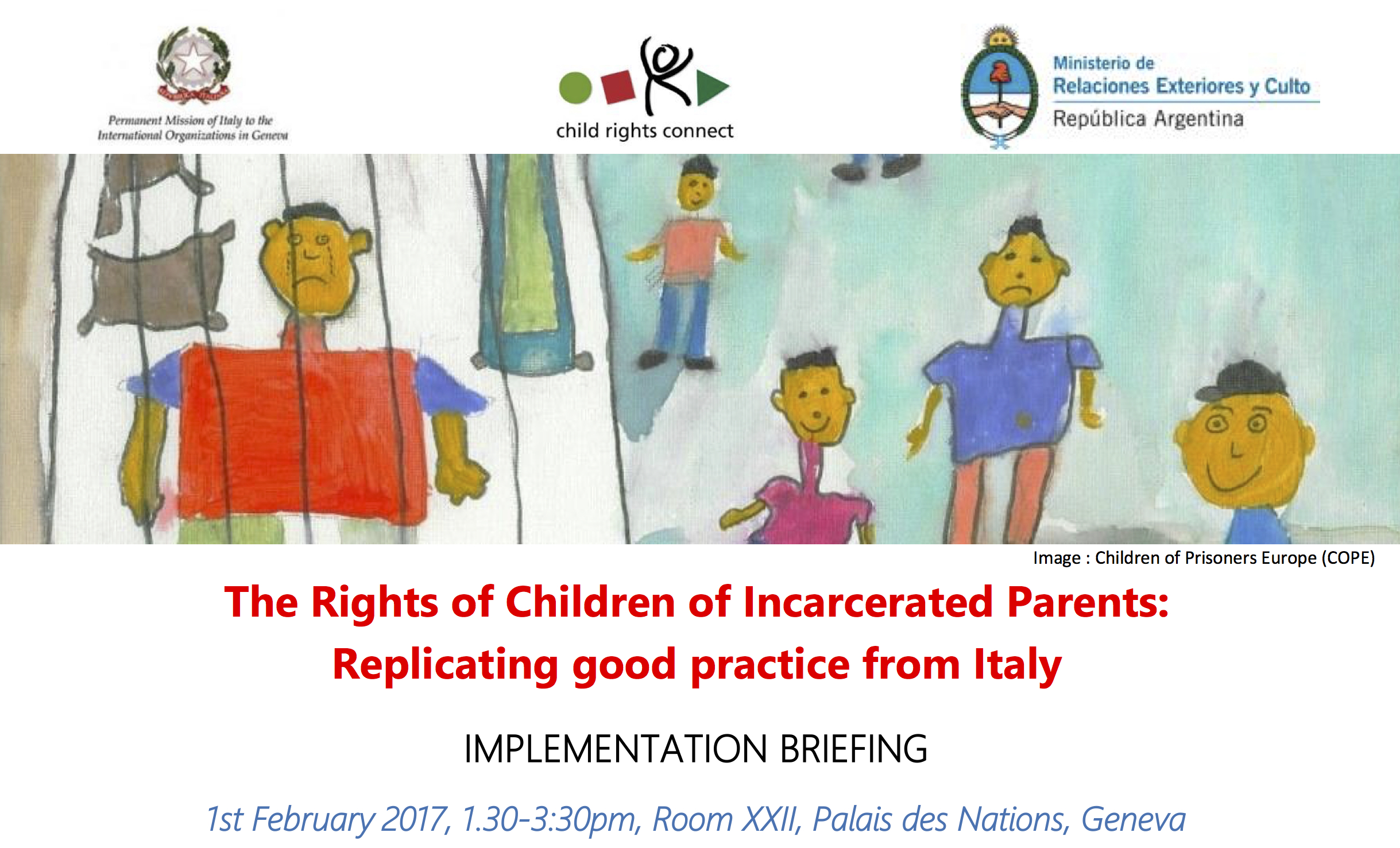 Invitation for Implementation Briefing 1 February – Rights of Children of Incarcerated Parents Invitation for Implementation Briefing 1 February - Rights of Children of Incarcerated Parents
